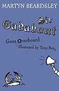 E-Book (epub) Sir Gadabout Goes Overboard von Martyn Beardsley