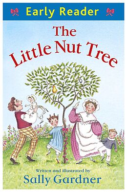 eBook (epub) Early Reader: The Little Nut Tree de Sally Gardner