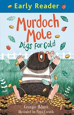 E-Book (epub) Murdoch Mole Digs for Gold von Georgie Adams