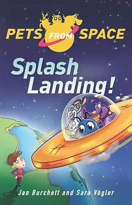 E-Book (epub) Pets from Space 1: Splash Landing von Jan Burchett