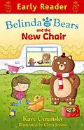 E-Book (epub) Belinda and the Bears and the New Chair von Kaye Umansky
