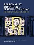 PDF Personality Disorder and Serious Offending von Christopher Newrith, Clive Meux, Pamela Taylor