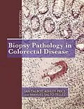 E-Book (pdf) Biopsy Pathology in Colorectal Disease, 2Ed von Ian Talbot, Ashley Price, Manuel Salto-Tellez