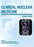 PDF Clinical Nuclear Medicine von Gary J. R Cook, M. N Maisey, Vaseem Chengazi