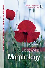 eBook (pdf) Understanding Morphology de Martin Haspelmath, Andrea Sims