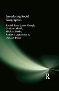 E-Book (pdf) Introducing Social Geographies von Rachel Pain, Jamie Gough, Graham Mowl