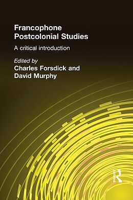 eBook (pdf) Francophone Postcolonial Studies de Charles Forsdick, David Murphy