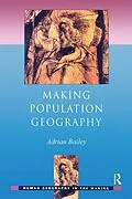 E-Book (pdf) Making Population Geography von Adrian Bailey