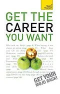 E-Book (epub) Get The Career You Want: Teach Yourself von Karen Mannering
