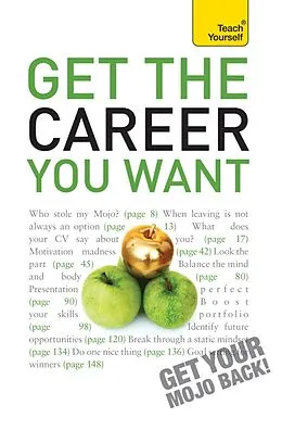 E-Book (epub) Get The Career You Want: Teach Yourself von Karen Mannering