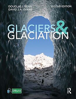 eBook (pdf) Glaciers and Glaciation, 2nd edition de Douglas Benn, David J A Evans