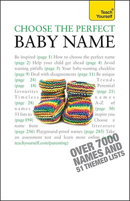 E-Book (epub) Choose the Perfect Baby Name: Teach Yourself von Victoria Wilson