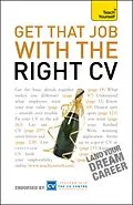 E-Book (epub) Get That Job with the Right CV: Teach Yourself von Julie Gray