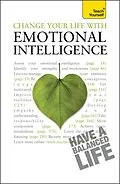 E-Book (epub) Change Your Life With Emotional Intelligence: Teach Yourself von Christine Wilding