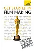E-Book (epub) Get Started in Film Making: Teach Yourself von Tom Holden