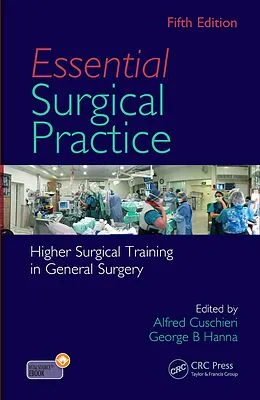 E-Book (pdf) Essential Surgical Practice von Alfred Cuschieri, George Hanna