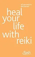 E-Book (epub) Heal Your Life with Reiki von Sandi Leir-Shuffrey