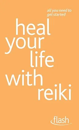 E-Book (epub) Heal Your Life with Reiki von Sandi Leir-Shuffrey