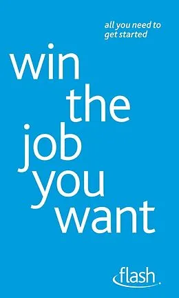 E-Book (epub) Win the Job You Want von Roderic Ashley