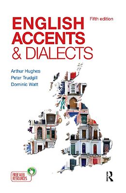 eBook (pdf) English Accents and Dialects de Arthur Hughes, Peter Trudgill, Dominic Watt