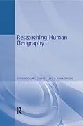 E-Book (pdf) Researching Human Geography von Anna Davies, Keith Hoggart, Loretta Lees