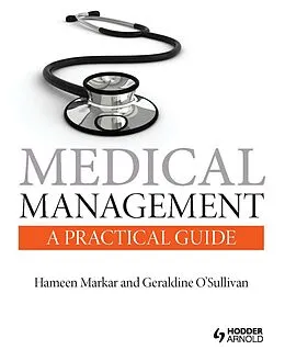 E-Book (pdf) Medical Management: A Practical Guide von Hameen Markar, Geraldine O'Sullivan