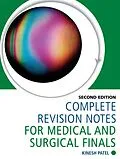 E-Book (pdf) Complete Revision Notes for Medical and Surgical Finals von Kinesh Patel