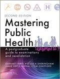 E-Book (pdf) Mastering Public Health von Geraint Lewis, Jessica Sheringham, Jamie Lopez Bernal