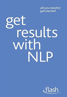 E-Book (epub) Get Results with NLP von Alice Muir