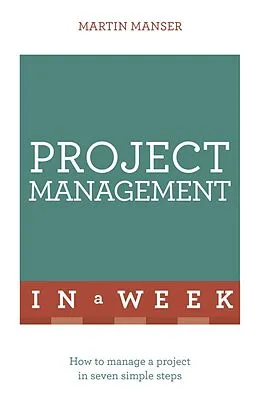 E-Book (epub) Successful Project Management in a Week: Teach Yourself von Mark Brown