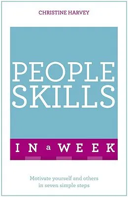 E-Book (epub) Successful People Skills in a Week: Teach Yourself von John Macdonald, Steve Tanner