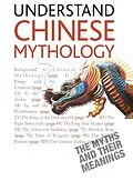 E-Book (epub) Understand Chinese Mythology: Teach Yourself von Te Lin