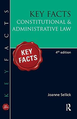 eBook (epub) Key Facts: Constitutional & Administrative Law de Joanne Sellick