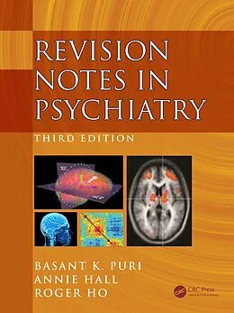 E-Book (pdf) Revision Notes in Psychiatry von Basant Puri, Annie Hall, Roger Ho