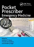 E-Book (pdf) Pocket Prescriber Emergency Medicine von Anthony Brown, Timothy Nicholson, Donald Rj Singer
