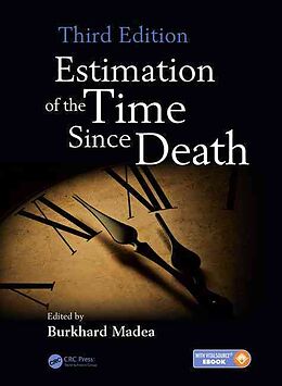 Livre Relié Estimation of the Time Since Death de Burkhard Madea