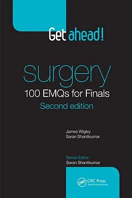 E-Book (pdf) Get ahead! Surgery: 100 EMQs for Finals von James Wigley