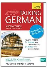 Audio CD (CD/SACD) Keep Talking German Audio Course - Ten Days to Confidence von Coggle Paul, Paul Coggle Esq, Schenke Heiner