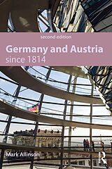 eBook (epub) Germany and Austria since 1814 de Mark Allinson