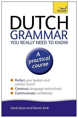 E-Book (epub) Dutch Grammar You Really Need to Know: Teach Yourself von Gerdi Quist