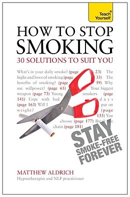 eBook (epub) How to Stop Smoking - 30 Solutions to Suit You: Teach Yourself de Matthew Aldrich