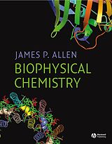 E-Book (pdf) Biophysical Chemistry von James P. Allen