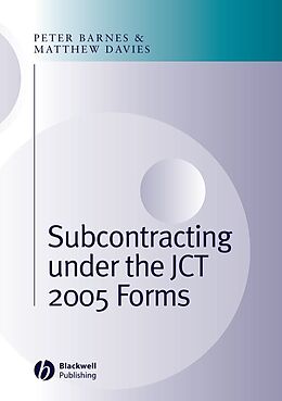 E-Book (pdf) Subcontracting Under the JCT 2005 Forms von Peter A. Barnes, Matthew Davies