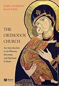 E-Book (pdf) The Orthodox Church von John Anthony McGuckin