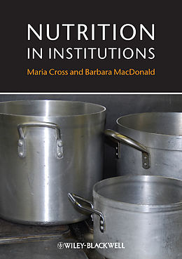 eBook (pdf) Nutrition in Institutions de Maria Cross, Barbara MacDonald