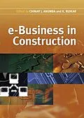 E-Book (pdf) e-Business in Construction von Chimay J. Anumba, Kirti Ruikar