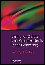 E-Book (pdf) Caring for Children with Complex Needs in the Community von 