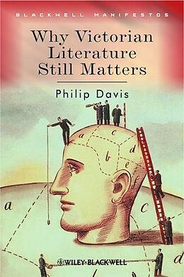 eBook (pdf) Why Victorian Literature Still Matters de Philip Davis