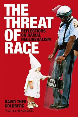 E-Book (pdf) The Threat of Race von David Theo Goldberg
