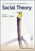 E-Book (pdf) The New Blackwell Companion to Social Theory von 